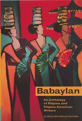 Babaylan: O antologie de scriitori filipinezi și filipino-americani - Babaylan: An Anthology of Filipina and Filipina American Writers