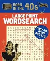 Born in the 40s Large Print Wordsearch - Puzzle-uri ușor de citit - Born in the 40s Large Print Wordsearch - Easy-to-Read Puzzles
