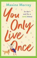 You Only Live Once
