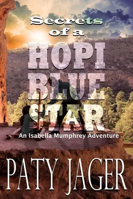 Secretele unei stele albastre Hopi - Secrets of a Hopi Blue Star