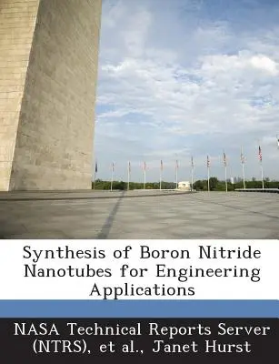 Sinteza nanotuburilor de nitrură de bor pentru aplicații inginerești - Synthesis of Boron Nitride Nanotubes for Engineering Applications