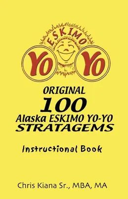 100 Alaska Yo-Yo Stratagems: Carte de instrucțiuni - 100 Alaska Yo-Yo Stratagems: Instructional Book