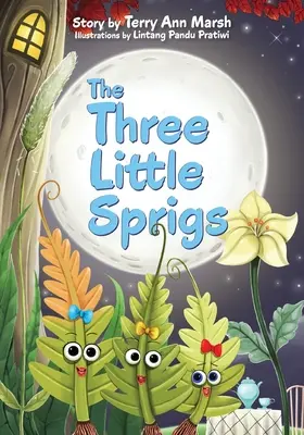 Cele trei mici crenguțe - The Three Little Sprigs