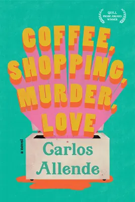 Cafea, cumpărături, crimă, dragoste - Coffee, Shopping, Murder, Love
