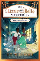 Misterele Lizzie și Belle: Dramă și pericol - Lizzie and Belle Mysteries: Drama and Danger
