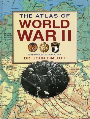 Atlasul celui de-al Doilea Război Mondial - The Atlas of World War II