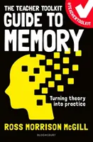 Ghidul profesorului pentru memorie (McGill Ross Morrison (@TeacherToolkit UK)) - Teacher Toolkit Guide to Memory (McGill Ross Morrison (@TeacherToolkit UK))