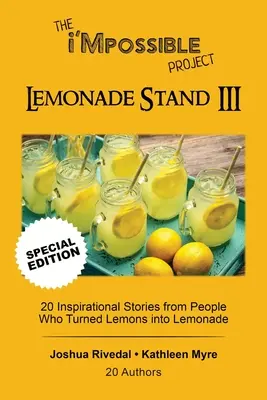 The i'Mpossible Project-Lemonade Stand: Volumul III - The i'Mpossible Project-Lemonade Stand: Volume III