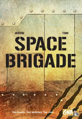 Brigada spațială - Space Brigade