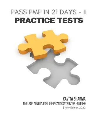 Pass PMP în 21 de zile - II Teste de practică - Pass PMP in 21 Days - II Practice Tests