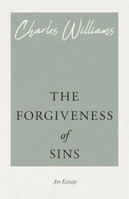 Iertarea păcatelor - The Forgiveness of Sins