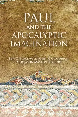 Pavel și imaginația apocaliptică - Paul and the Apocalyptic Imagination