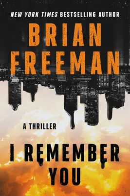 I Remember You: Un Thriller - I Remember You: A Thriller