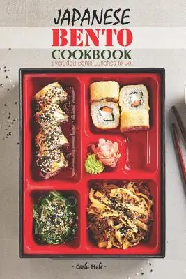 Carte de bucate japoneze Bento: Prânzuri Bento de zi cu zi la pachet! - Japanese Bento Cookbook: Everyday Bento Lunches to Go!
