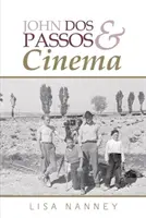 John Dos Passos și cinematografia - John Dos Passos and Cinema