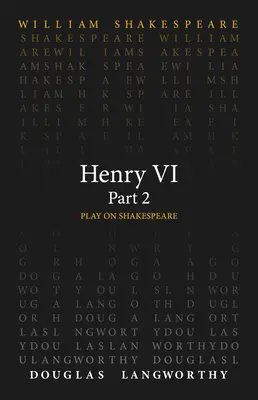 Henric VI, partea 2 - Henry VI, Part 2
