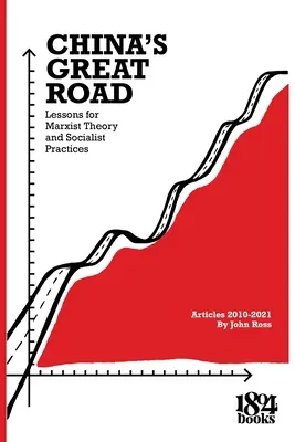 Marele drum al Chinei - China's Great Road