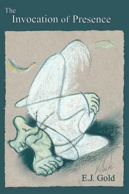 Invocarea prezenței - The Invocation of Presence
