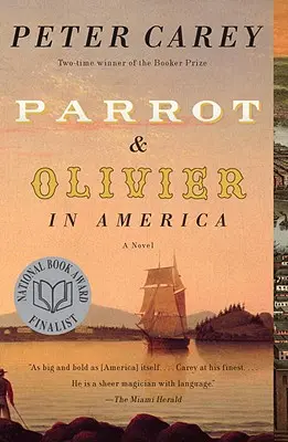Papagalul și Olivier în America - Parrot and Olivier in America