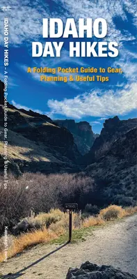 Idaho Day Hikes: Un ghid pliabil pentru trasee ușoare și accesibile - Idaho Day Hikes: A Folding Guide to Easy & Accessible Trails