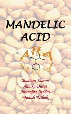 Acid mandelic: Aha - Mandelic Acid: Aha