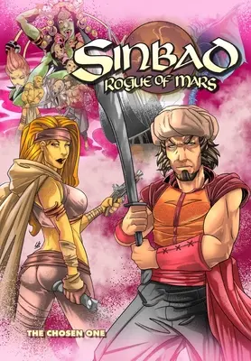 Sinbad Rogue de pe Marte: The Chosen One - Sinbad Rogue of Mars: The Chosen One