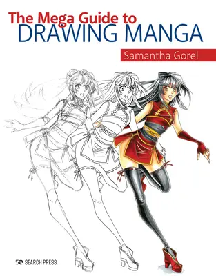 Ghidul Mega pentru desenarea manga - The Mega Guide to Drawing Manga