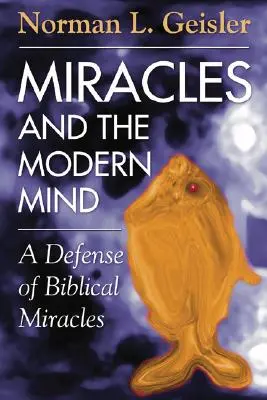 Miracolele și mintea modernă - Miracles and the Modern Mind