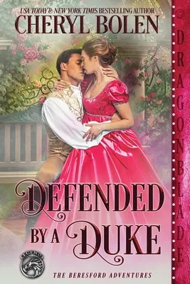 Apărată de un duce - Defended by a Duke