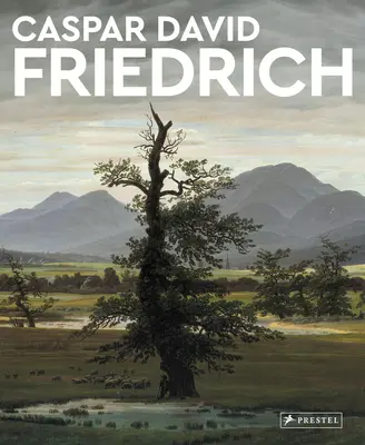 Caspar David Friedrich: Maeștri ai artei - Caspar David Friedrich: Masters of Art