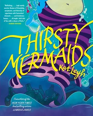 Sirenele însetate: Thirsty Mermaids - Thirsty Mermaids
