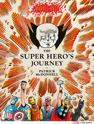 Călătoria super eroului - The Super Hero's Journey