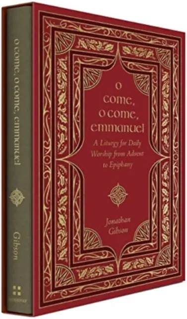 O, vino, o, vino, Emanuel: O liturghie pentru închinarea zilnică de la Advent la Epifanie - O Come, O Come, Emmanuel: A Liturgy for Daily Worship from Advent to Epiphany
