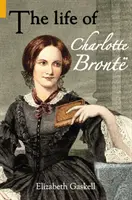 Viața Charlottei Bronte (Life of Charlotte Bronte) - Life of Charlotte Bronte