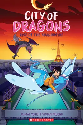 Rise of the Shadowfire: Un roman grafic (City of Dragons #2) - Rise of the Shadowfire: A Graphic Novel (City of Dragons #2)
