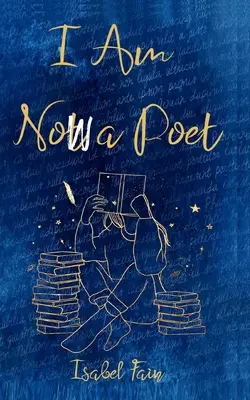 Acum sunt poet - I Am Now a Poet