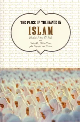 Locul toleranței în islam - The Place of Tolerance in Islam