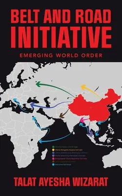 Inițiativa Belt and Road: Ordinea mondială emergentă - Belt and Road Initiative: Emerging World Order