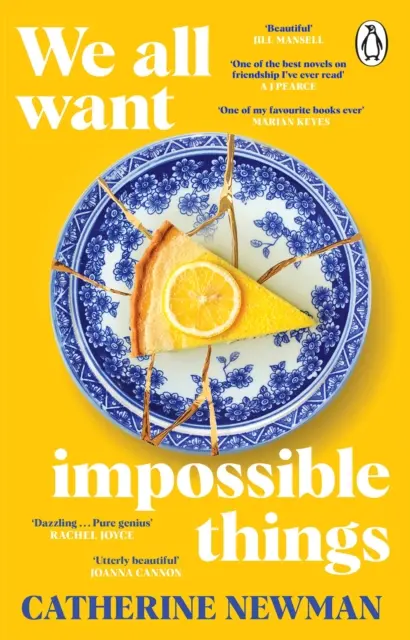We All Want Impossible Things - Cartea amuzantă și emoționantă aleasă de Richard and Judy Book Club în 2023 - We All Want Impossible Things - The funny, moving Richard and Judy Book Club pick 2023