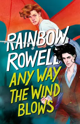 Any Way the Wind Blows (ediție spaniolă) - Any Way the Wind Blows (Spanish Edition)