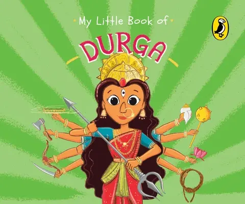 Mica mea carte a lui Durga - My Little Book of Durga