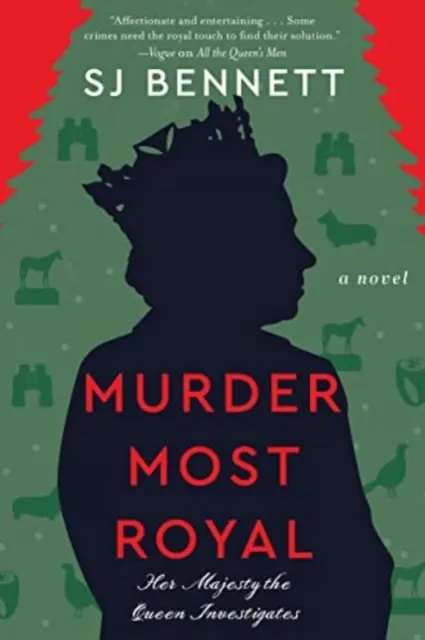 Crima cea mai regală - Un roman - Murder Most Royal - A Novel