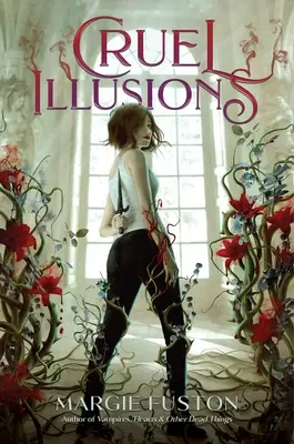 Iluzii crude - Cruel Illusions