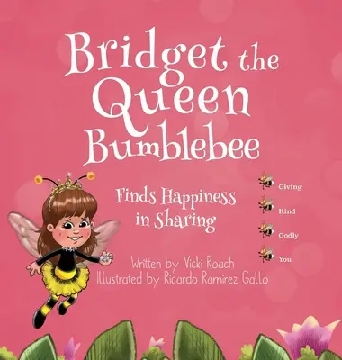 Bridget, regina bondarilor - Bridget the Queen Bumblebee