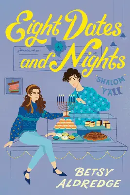 Opt date și nopți - Eight Dates and Nights