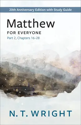 Matei pentru toată lumea, partea 2 - Matthew for Everyone, Part 2
