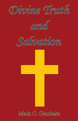 Adevăr divin și mântuire - Divine Truth and Salvation