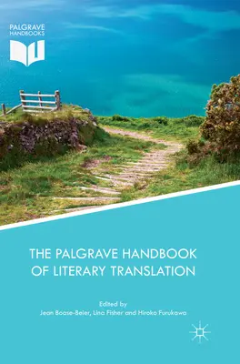 Manualul Palgrave de traducere literară - The Palgrave Handbook of Literary Translation
