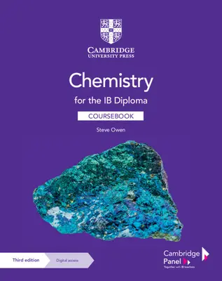 Chemistry for the Ib Diploma Coursebook with Digital Access (2 Years) [Cu cod de acces] - Chemistry for the Ib Diploma Coursebook with Digital Access (2 Years) [With Access Code]