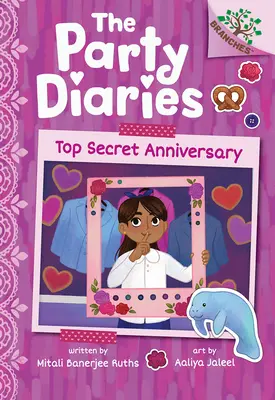 Aniversare Top Secret: A Branches Book (Jurnalele petrecerii #3) - Top Secret Anniversary: A Branches Book (the Party Diaries #3)